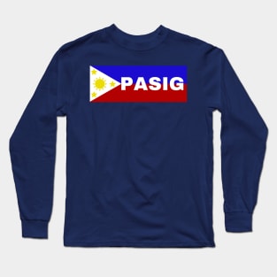 Pasig City in Philippines Flag Long Sleeve T-Shirt